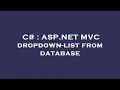 C ASP NET C dropdown-list from database