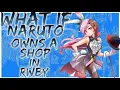 what if Naruto owns a shop in RWBY