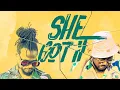 Gyptian x Serani - She Got It (Dancehall 2022)