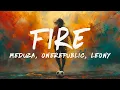 Download Lagu MEDUZA, OneRepublic, Leony - Fire (Lyrics) Official UEFA EURO 2024 Song