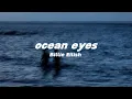 Download Lagu ocean eyes - Billie Eilish (lyrics)