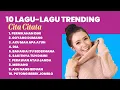 Download Lagu Playlist 10 Lagu-Lagu Trending Cita Citata - Pernikahan Dini Bukan Cintanya Yang Terlarang