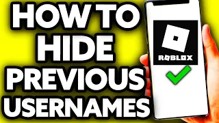 How To Hide Previous Usernames on Roblox 2025