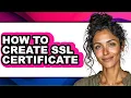 How to Create Ssl Certificate only Way