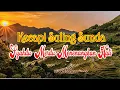 Download Lagu Musik Relaksasi Penyejuk Hati | Kacapi Suling Sunda | Backsound Sunda No Copyright