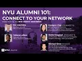 NYU Alumni 101 Connect to Your Network
