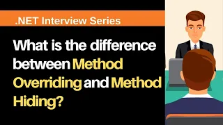 What is the difference between Method Overriding and Method Hiding