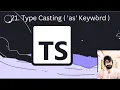 21 TYPESCRIPT Type Casting as Keyword