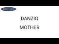 Download Lagu Danzig - Mother Drum Score