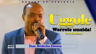 Singer Bedecha Edema Vol 1 Gedeo Gospel Song Dhalaktvethiopia 