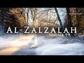Download Lagu Surah Al Zalzalah الزلزلة - Al Quran 99 | Abdul Rahman Al Sudais | عبد الرحمن السدیس