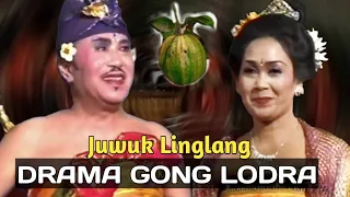 Download JUWUK LINGLANG‼️DRAMA GONG LAWAS - LODRA dkk - edisi Reuni MP3