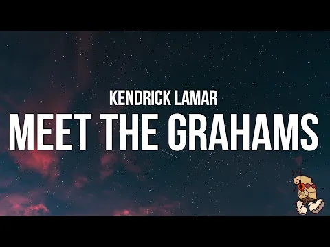 Download MP3 Kendrick Lamar - meet the grahams (Lyrics) Drake Diss