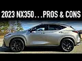 Download Lagu Pros \u0026 Cons.. 2023 Lexus NX 350