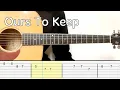 Download Lagu Kendis - Ours To Keep (Easy Guitar Tutorial Tabs)