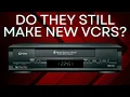Do They Still Make New VCRs