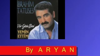 Ibrahim Tatlıses Hay Gidi 