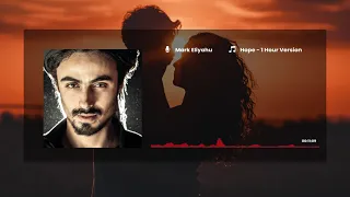 MarkEliyahu Hope 1 Hour Version 1 Saat Versiyon 