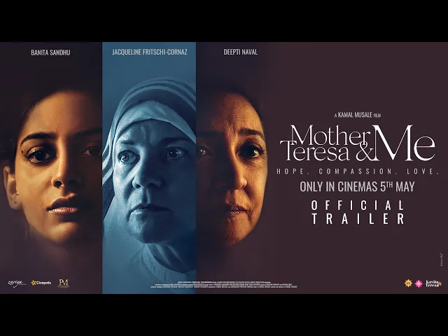 Mother Teresa & Me Official Trailer