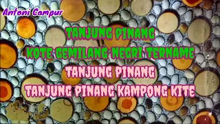 Download Karaoke - Tanjung Pinang Kampong Kite MP3