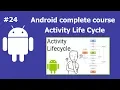 Activity Life Cycle Complete Android Development Course For Beginners