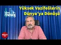 Download Lagu YÜKSEK VAZİFELİ VARLIKLARIN ÖZEL PLANLA DÜNYA'YA DÖNÜŞLERİ
