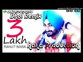 Lagu 3 Lakh RANJIT BAWA  Dhol Remix