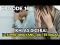 Lagu Eps 016 IPTT - Ikhlas Dicerai