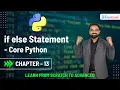 if else Statement in Python - Core Python Chapter
