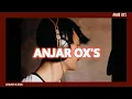 ANJAR OX'S - Ingatkah Dulu (Official Lyric Video)