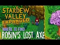 Where to find Robin s Lost Axe in Stardew Valley Expanded