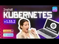 How to Install Kubernetes with Kubeadm 2025 Update Full Cluster Setup Walkthrough