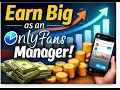 What is OnlyFans Basics and how to Earn More as a chatter