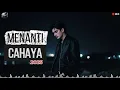 Lagu MENANTI CAHAYA | 2025 | 4TCHAN