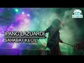 Download Lagu IPANG LAZUARDI - SAHABAT KECIL (Live at LAWAS UIN Jakarta 2018)