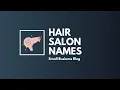 Creative Hair Salon Names