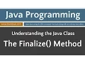 Learn Java Programming - The Finalize Method Tutorial