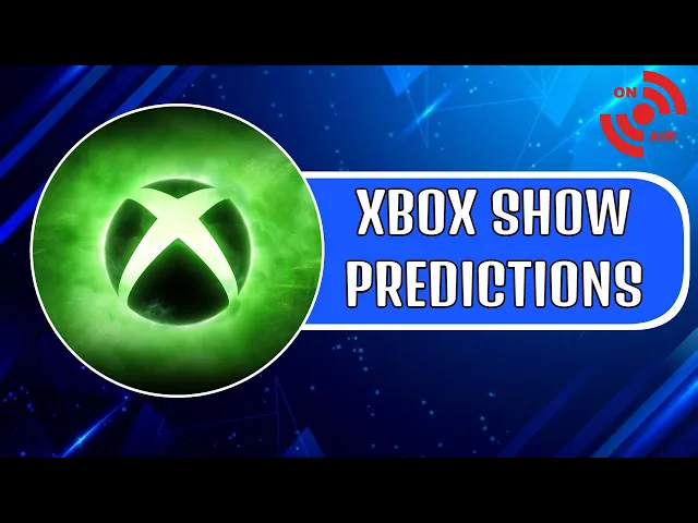 Xbox June Showcase 2025 PREDICTION SHOW