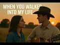 When You Walked Into My Life | A Country Music About Quiet Love That Changed Everything #Countrylove