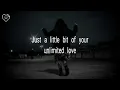 underscores - Unlimited Love (Lyrics)