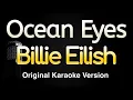 Ocean Eyes - Billie Eilish (Karaoke Songs With Lyrics - Original Key)