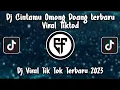 Download Lagu DJ C.O.D CINTAMU OMONG DOANG TERBARU DJ CINTAMU OMONG DOANG VIRAL TIKTOK 2023