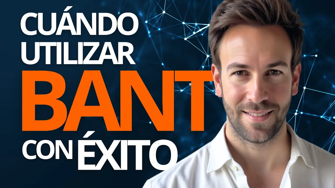 Método BANT explicado: Cuándo sí y cuándo no