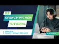 3 - OpenCV Python Basics Image File Webcam Capture Explained