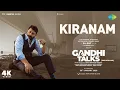 Lagu Kiranam | Gandhi Talks | Arvind Swamy | Vijay Sethupathi | Aditi Rao Hydari | A.R. Rahman