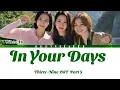 Whee In(휘인) "In Your Days" ("Thirty-Nine OST Part 5") Lyrics/ [Han/Rom/Eng]