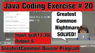 Finding the Greatest Common Divisor GCD using Java - A Step-by-Step Guide