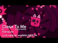 Download Lagu Close To Me (Expert+ Mode) | Sabrepulse (Project Arrhythmia level made by @noodlekin9556 \u0026 @DXL44)