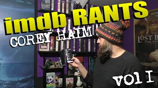 IMDB Rants Vol 1 Corey Haim