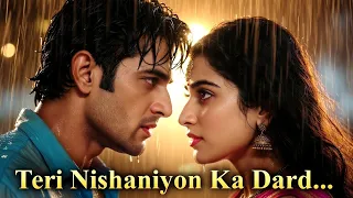 teri nishaniyon ka dard new hindi sad romantic love song 2025 bollywood evergreen 90s love song